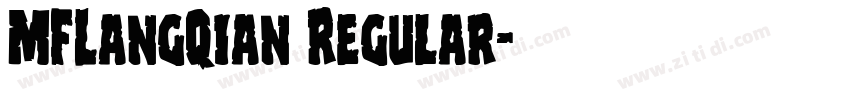 MFLangQian Regular字体转换
